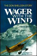 Wager with the Wind
